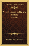 A First Lesson in Natural History (1859)