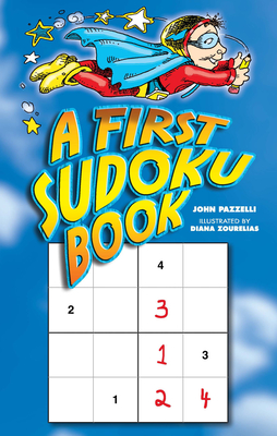 A First Sudoku Book - Pazzelli, John