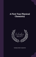 A First Year Physical Chemistry