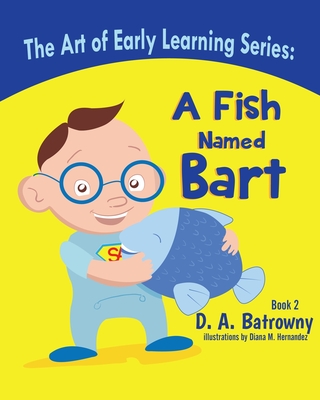 A Fish Named Bart - Batrowny, D a