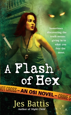 A Flash of Hex - Battis, Jes