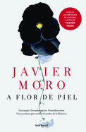 A Flor de Piel (Novela) / On the Surface (a Novel)