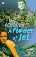 A Flower of Jet