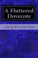 A Fluttered Dovecote