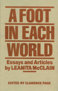 A Foot in Each World: Essays and Articles