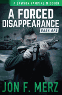 A Forced Disappearance: A Lawson Vampire Mission
