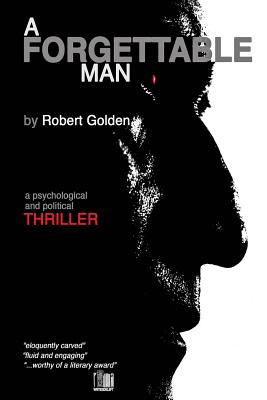 A Forgettable Man - Golden, Robert