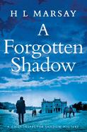 A Forgotten Shadow (Chief Inspector Shadow Mystery)