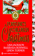 A Fortune's Children Christmas - Harlequin Books (Editor), and Boswell, Barbara, and Turner, Linda