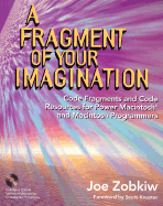 A Fragment of Your Imagination: Code Fragments and Code Resources for Power Macintosh and Macintosh Programmers