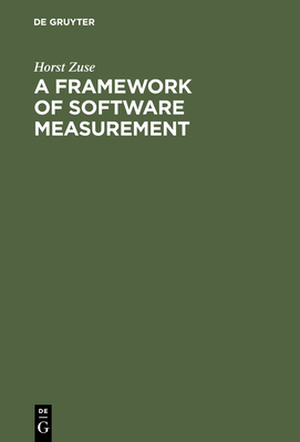 A Framework of Software Measurement - Zuse, Horst
