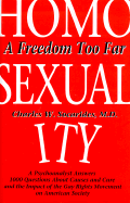 A Freedom Too Far: Homosexuality