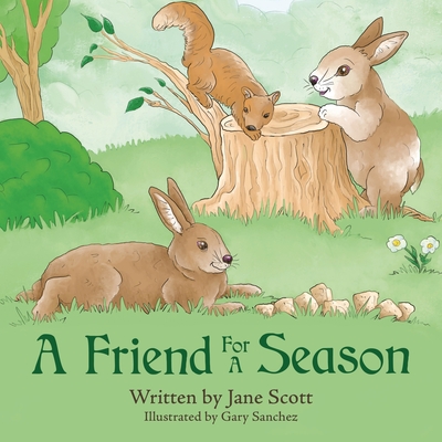 A Friend For A Season - Scott, Jane