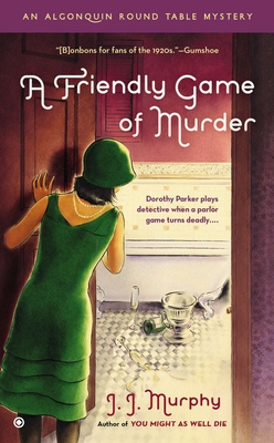A Friendly Game of Murder - Murphy, J J