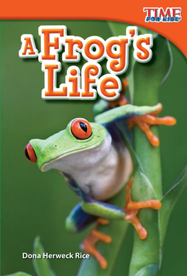 A Frog's Life - Herweck Rice, Dona