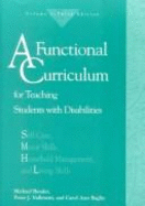 A Functional Curriculum for Teaching Students with Disabilities - Bender, Michael, Ed.D.