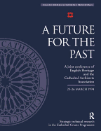 A Future for the Past