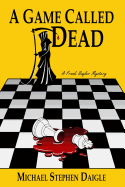 A Game Called Dead