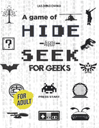 A Game of Hide-and-Seek for Geeks: Hide-and-Seek for Adult &#9134; Movies, TV Shows, Video Games, Popular Culture &#9134;From 80s to now