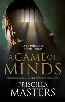 A Game of Minds - Masters, Priscilla