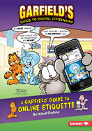 A Garfield Guide to Online Etiquette: Be Kind Online