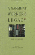 A Garment Worker's Legacy: The Joe Fishstein Collection of Yiddish Poetry: The Catalogue - Joe Fishstein Collection Of Yiddish Poetry