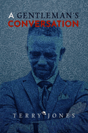 A Gentleman's Conversation