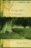 A Geography of Saints: A Memoir