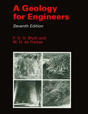 A Geology for Engineers - Blyth, F G H, and de Freitas, Michael