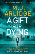 A Gift for Dying: The gripping psychological thriller and Sunday Times bestseller