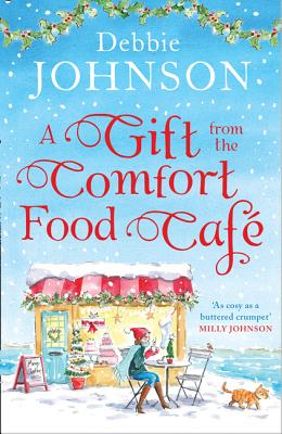 A Gift from the Comfort Food Caf - Johnson, Debbie