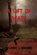 A Gift of Death
