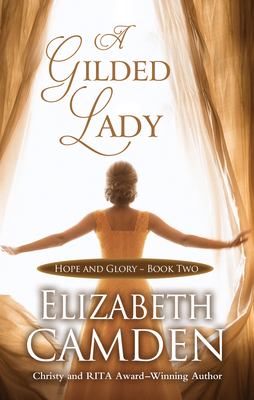 A Gilded Lady - Camden, Elizabeth