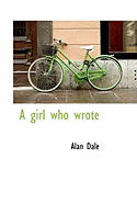 A Girl Who Wrote