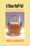A Glass Half Full: Remembering Midlothian