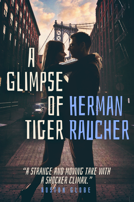 A Glimpse of Tiger - Raucher, Herman