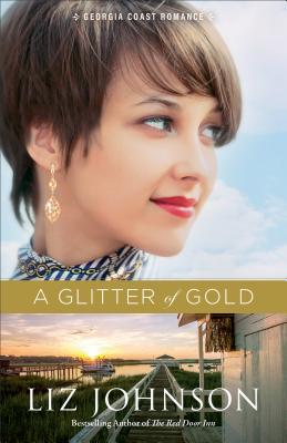 A Glitter of Gold - Johnson, Liz