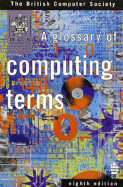 A Glossary of Computing Terms