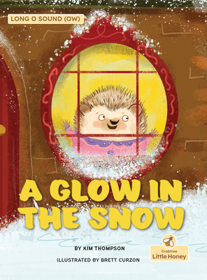 A Glow in the Snow - Thompson, Kim