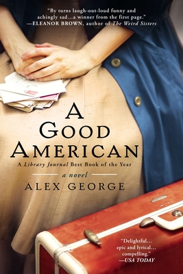 A Good American - George, Alex