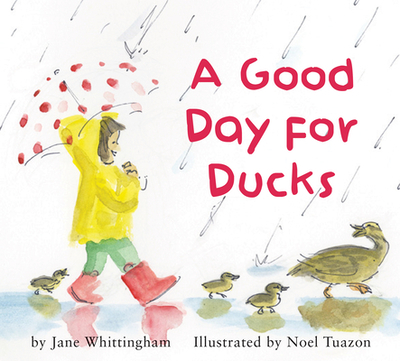 A Good Day for Ducks - Whittingham, Jane