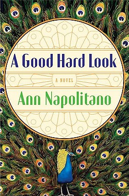 A Good Hard Look - Napolitano, Ann