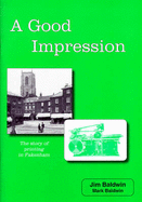 A Good Impression: The Story of Printing in Fakenham