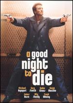 A Good Night to Die - Craig Singer