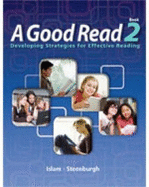 A Good Read 2: Developing Strategies for Effective Reading