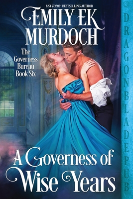 A Governess of Wise Years - Murdoch, Emily E K