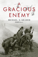 A Gracious Enemy