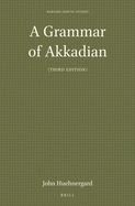 A Grammar of Akkadian (Third Edition)