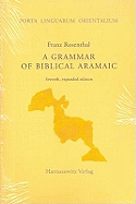 A Grammar of Biblical Aramaic: With an Index of Biblical Citations
