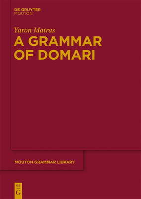 A Grammar of Domari - Matras, Yaron